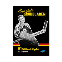 Ulf Kriström Wille Löfqvist : den glade grubblaren (inbunden)