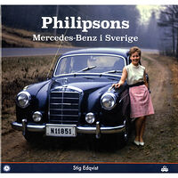 Stig Edqvist Philipsons Mercedes-Benz i Sverige (inbunden)