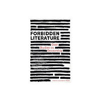 Nordic Academic Press Forbidden literature : case studies on censorship (inbunden, eng)
