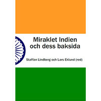 Argos/Palmkrons Förlag Miraklet Indien och dess baksida (häftad)