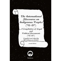 Ulf Johansson Dahre The international discourse on indigenous people : a compilation of legal and political documents (häftad, eng)
