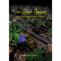 Bokförlaget K&R När violerna blommar : om att leva när det inte går att andas (häftad)