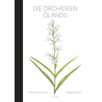 Henrik Karlsson Die Orchideen Ölands (bok, halvklotband, ger)