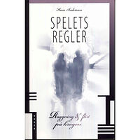 Hans Andersson Spelets regler : raggning & flirt på krogen (häftad)