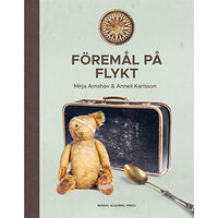 Mirja Arnshav Föremål på flykt (bok, halvklotband)