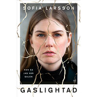 Sofia Larsson Gaslightad (pocket)