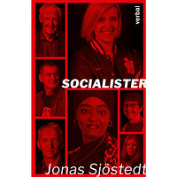 Jonas Sjöstedt Socialister (inbunden)