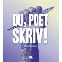 Johan Eriksson Du, poet - skriv! (häftad)