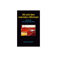 Sara Johnsdotter Ali och den svenska rättvisan : det första könsstympningsmålet (häftad)