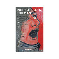 Mia Gröndahl Inget är bara för män (pocket)