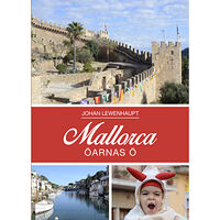 Johan Lewenhaupt Mallorca öarnas ö (bok, danskt band)