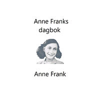 Anne Frank Anne Franks dagbok (pocket)