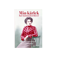 Jane Morén Min kärlek har stannat mest hos er : en biografi om kvinnokämpen Anna Johan (inbunden)
