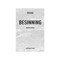 Bei Dao Besinning (inbunden)