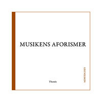 Leo Nilsson Musikens aforismer (häftad)