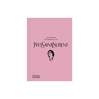 Jean-Christophe Napias The World According to Yves Saint Laurent (inbunden, eng)