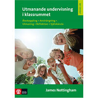 Natur & Kultur Läromedel och Akademi Utmanande undervisning i klassrummet : återkoppling, ansträngning, utmaning, reflektion, självkänsla (häftad)