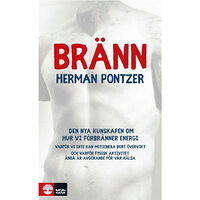Herman Pontzer Bränn : den nya kunskapen om hur vi förbränner energi (bok, danskt band)