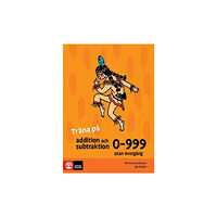 Maria Lindström Träna på matte 0-999 add & sub utan övergångar (5-pack) (häftad)