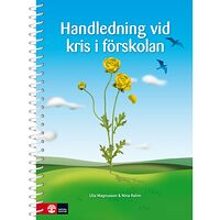 Nina Rahm Handledning vid kris i förskolan, andra upplagan (bok)