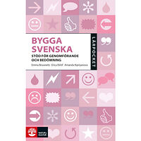 Emma Brusewitz Bygga svenska : stöd för genomförande och bedömning (häftad)