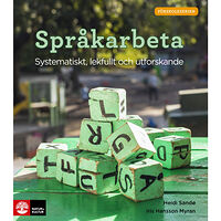 Heidi Sandö Språkarbeta : systematiskt, lekfullt och utforskande (häftad)