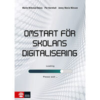 Marte Blikstad-Balas Omstart för skolans digitalisering (bok, danskt band)