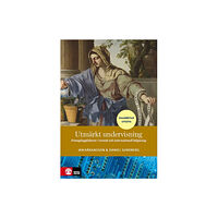 Jan Håkansson Utmärkt undervisning : framgångsfaktorer i svensk och internationell belysning (inbunden)