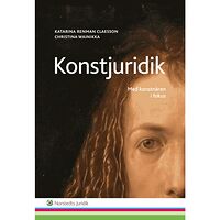 Katarina Renman Claesson Konstjuridik : med konstnären i fokus (häftad)