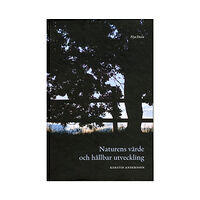 Kerstin Andersson Naturens värde och hållbar utveckling (inbunden)
