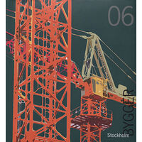 Stockholmia förlag Stockholm bygger 06 (inbunden)
