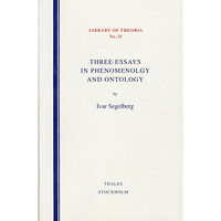 Ivar Segelberg Three Essays in Phenomenology and Ontology (häftad, eng)