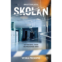 Vesna Prekopic Brottsplats: Skolan (inbunden)