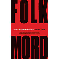 Klas Göran Karlsson Folkmord : historien om ett brott mot mänskligheten (pocket)