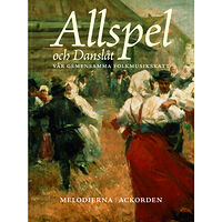 Notfabriken Allspel och Danslåt : vår gemensamma folkmusikskatt (bok, spiral)