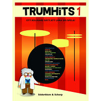 Tom Söderblom Trumhits 1 - ett roligare sätt att lära sig spela! (häftad)
