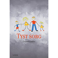 Gunnel Gisslén Tyst sorg (inbunden)