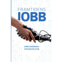 Stefan Fölster Framtidens jobb (inbunden)
