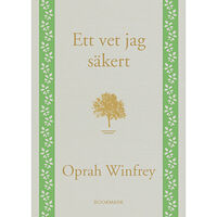Oprah Winfrey Ett vet jag säkert (pocket)