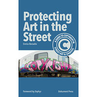 Enrico Bonadio Protecting art in the street (häftad, eng)