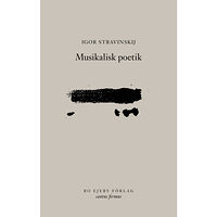 Igor Stravinskij Musikalisk poetik (bok, danskt band)
