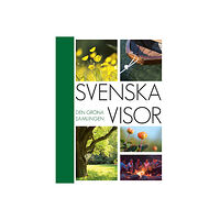 Notfabriken Svenska visor : den gröna samlingen (inbunden)