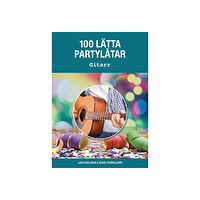 Notfabriken 100 lätta partylåtar gitarr (häftad)