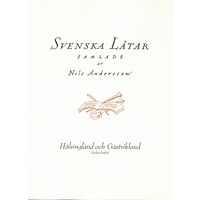 Svenskt visarkiv Svenska låtar Hälsingland och Gästrikland, Andra häftet (häftad)
