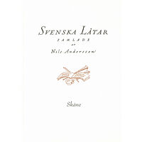 Svenskt visarkiv Svenska låtar Skåne, Första delen (häftad)