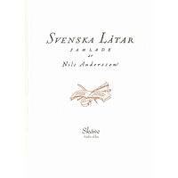 Svenskt visarkiv Svenska låtar Skåne, Andra delen (häftad)