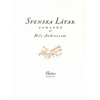 Svenskt visarkiv Svenska låtar Skåne, Fjärde delen (häftad)