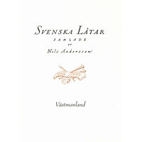 Svenskt visarkiv Svenska låtar Västmanland (häftad)