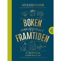 Mats Billmark Boken som öppnas i framtiden (bok, kartonnage)