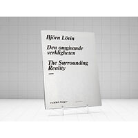 Null & Void Books Björn Lövin. Den omgivande verkligheten / The surrounding reality (bok, danskt band)